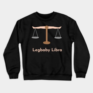 Legbaby Libra | Zodiac | Cute | Funny | Weird | Gift | Minimalist | Star Sign | Astrology | Crewneck Sweatshirt